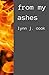From My Ashes