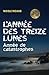 L'Année des treize lunes: A...