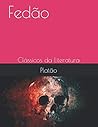 Fedão: Clássicos da Literatura (Portuguese Edition)