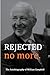Rejected No More by William Campbell