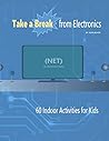 Take a Break From Electronics