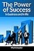 The Power of Success In Bus...
