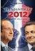 Présidentielle 2012: Le jou...