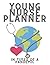 Young Nurse Planner in time...