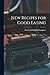 New Recipes for Good Eating by Procter & Gamble Company