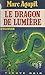 Le dragon de lumière