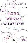 Kogo widzisz w lu...