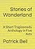 Stories of Wonderland: A Sh...