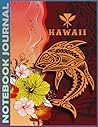 Notebook Journal: Hawaii Tribal Tuna Fish Daily to Do Checklist Notebook, Task Management, Organizer , Goals - 110 Pages Undated Weekly Planner. ... Notes, Organize Tasks and Boosts Productivity