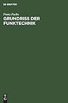 Grundriss der Funktechnik (German Edition)