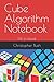 Cube Algorithm Notebook by Christopher  Bush
