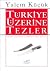 Türkiye Üzerine Tezler