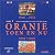 Oranje Toen En Nu 1940 - 19...