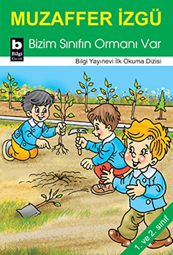 Bizim SI;nI;fI;n OrmanI; Var 1. Ve 2. SI;nI;f (Paperback)