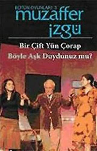Bir Cift Yun Corap - Boyle Ask Duydunuz mu? (Paperback)