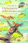 Chi ha paura della strega cattiva? by Hanna Kraan