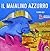 MAIALINO AZZURRO (IL) (NORA HI