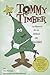 Tommy Timber: La Historia d...
