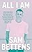 All I Am