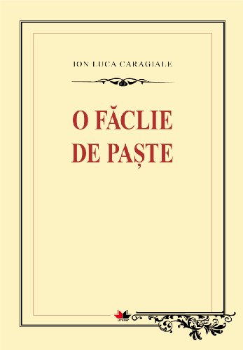 O faclie de Paste (Romanian edition) (Biblioteca scolarului)
