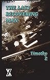 The Last Recovering Man