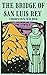 The Bridge of San Luis Rey: Thornton Wilder’s Nobel Prize Winning Book for Fiction (1928) - Classic Drama Book (Annotated)