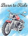 Born To Ride: Vintage Motorbike Journal Book Ruled Lined Page For Boy Women Men Biker Great For Writing Classic Basic Journey Road Racer Diary School ... Lined Page, Paperback) (Motorcycle Notebook)