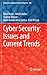 Cyber Security: Issues and Current Trends
