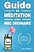 Guide de méditation d’un me...