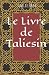 Le Livre de Taliesin (French Edition)