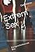 Extrem Sex: Kurzgeschichten...