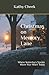 Christmas on Memory Lane: W...