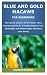Blue and Gold Macaws for Be...