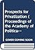 Prospects for Privatization...