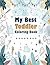 My Best Toddler Coloring Bo...