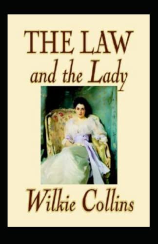 The Law and the Lady Annotated