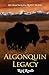 Algonquin Legacy by Rick Revelle