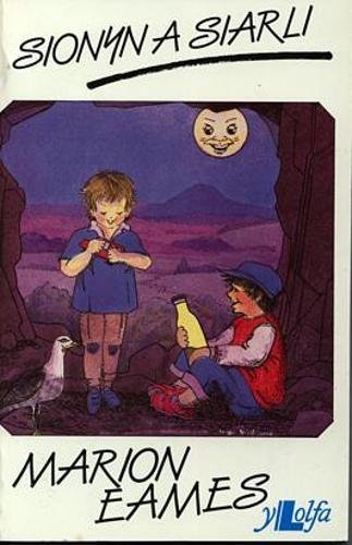 Cyfres Sionyn a Siarli:1. Sionyn a Siarli (Paperback)