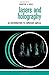 Lasers and Holography (The ...