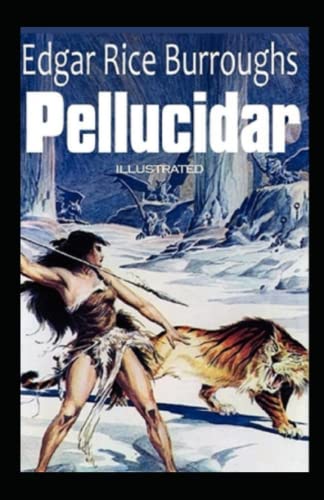 Pellucidar Illustrated