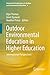 Outdoor Environmental Education in Higher Education: International Perspectives (International Explorations in Outdoor and Environmental Education Book 9)