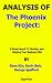 ANALYSIS OF The Phoenix Project A Novel about IT, DevOps, and... by EasyPrint