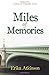 Miles of Memories