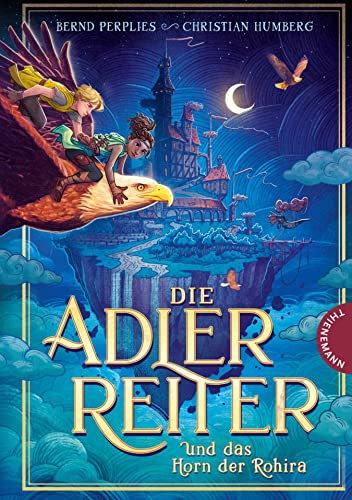 Die Adlerreiter und das Horn der Rohira: Phantastisches Abenteuer im Wolkenmeer (German Edition)
