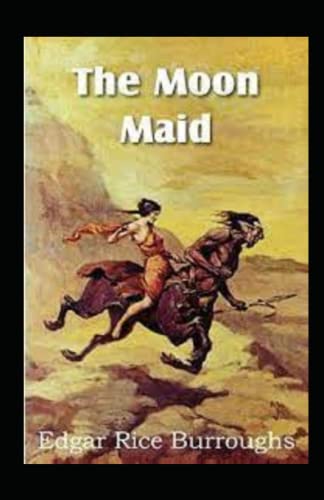 The Moon Maid Illustrated