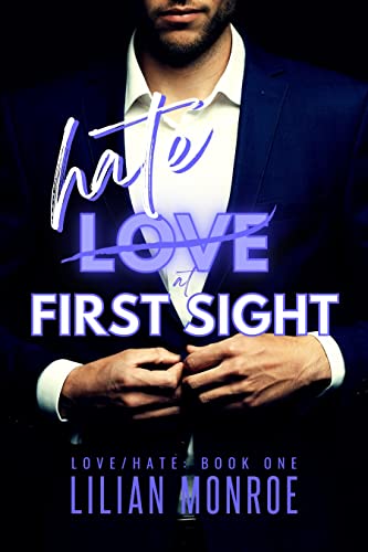Hate at First Sight (Love/Hate, #1)