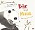 Bär und Maus - Jeden Tag und für immer: Eine Geschichte über die Kraft der Freundschaft (German Edition)
