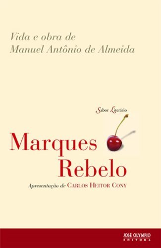 Vida E Obra De Manuel Antonio De Almeida (Em Portuguese do Brasil)