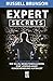 Expert Secrets: Die geheimen Hacks, wie du zu Websitebesuchern eine lebenslange Kundenbindung aufbaust