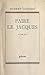 Faire le Jacques by Hubert Gonnet